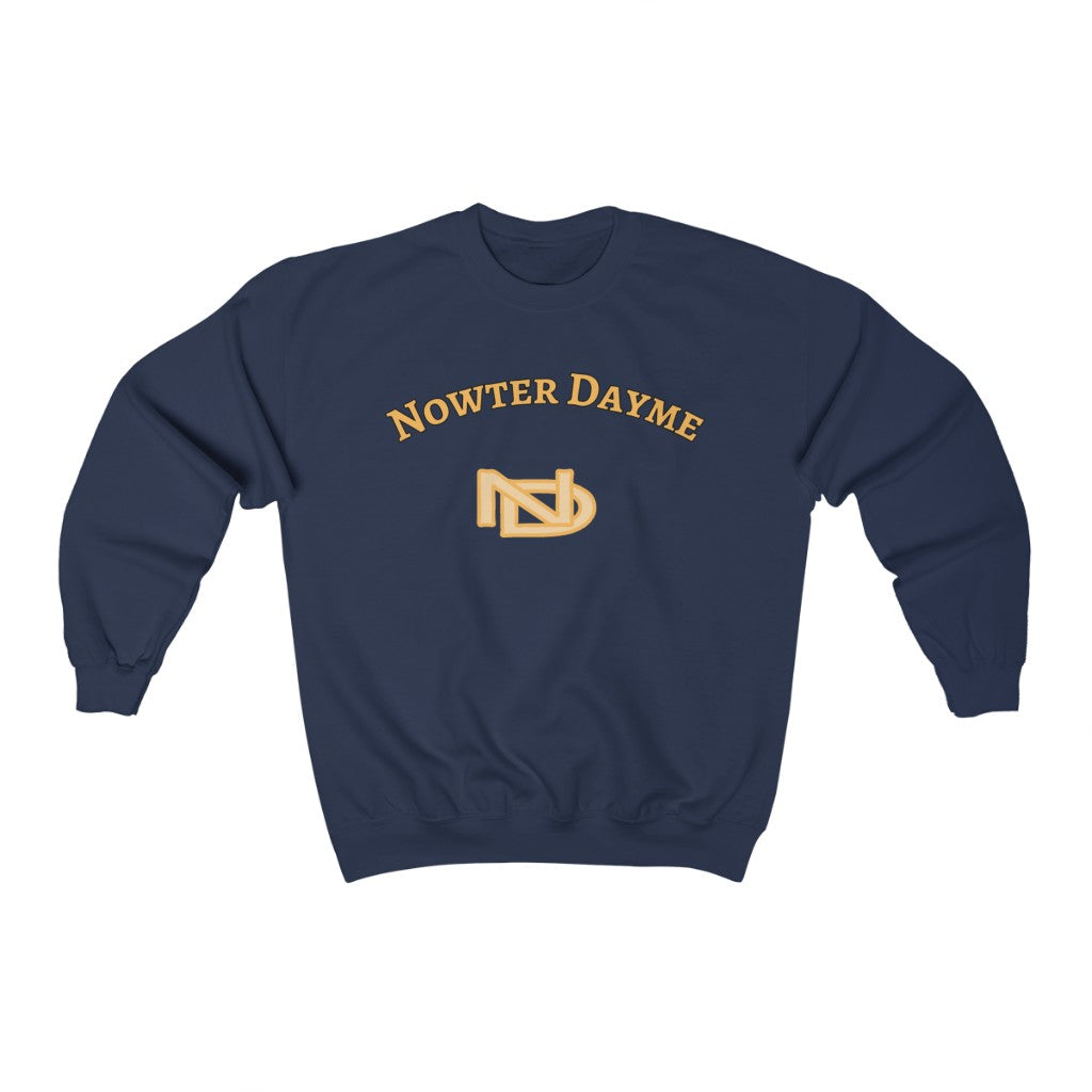 Nowter Dayme Classic Crewneck